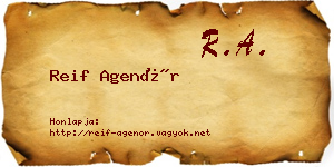 Reif Agenór névjegykártya